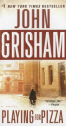 Playing for Pizza - John Grisham (ISBN: 9780345532053)