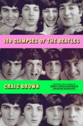 150 Glimpses of the Beatles (ISBN: 9780374109318)