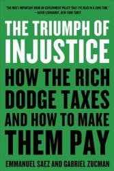 The Triumph of Injustice (ISBN: 9780393531732)