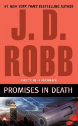 Promises in Death - J. D. Robb (ISBN: 9780425228944)