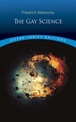 Gay Science - Friedrich Nietzsche (ISBN: 9780486841687)