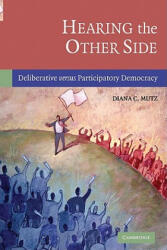 Hearing the Other Side - Diana C Mutz (ISBN: 9780521612289)