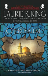 O Jerusalem - Laurie R King (ISBN: 9780553383249)