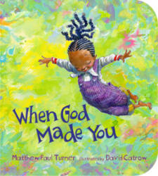 When God Made You - David Catrow (ISBN: 9780593193020)