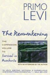 The Reawakening: The Companion Volume to Survival in Auschwitz (ISBN: 9780684826356)