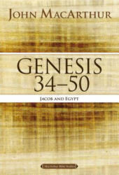 Genesis 34 to 50 - John MacArthur (ISBN: 9780718034573)