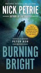 Burning Bright - Nick Petrie (ISBN: 9780735217386)