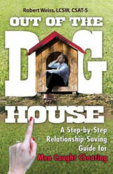 Out of the Doghouse - Robert Weiss (ISBN: 9780757319211)