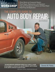 The Complete Guide to Auto Body Repair (ISBN: 9780760349458)