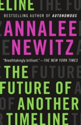 Future of Another Timeline (ISBN: 9780765392114)