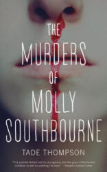 Murders of Molly Southbourne - Tade Thompson (ISBN: 9780765397133)