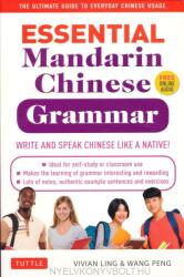 Essential Mandarin Chinese Grammar - Vivian Ling (ISBN: 9780804851404)