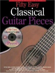 50 Easy Classical Guitar Pieces (ISBN: 9780825628276)