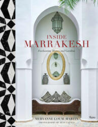 Inside Marrakesh - Meryanne Loum-Martin, Jean Cazals (ISBN: 9780847864270)