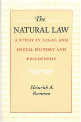Natural Law - Heinrich Albert Rommen (ISBN: 9780865971608)