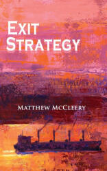 Exit Strategy - Matthew McCleery (ISBN: 9780986209437)