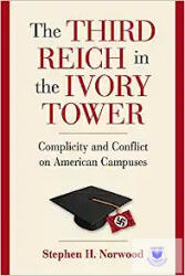 The Third Reich in the Ivory Tower (ISBN: 9781107400580)
