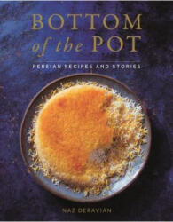 Bottom of the Pot - NAZ DERAVIAN (ISBN: 9781250134417)