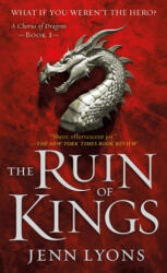 The Ruin of Kings - Jenn Lyons (ISBN: 9781250225719)