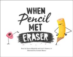 When Pencil Met Eraser - German Blanco (ISBN: 9781250309396)