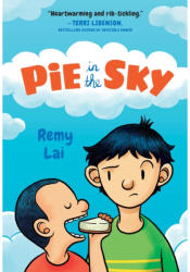 Pie in the Sky - Remy Lai (ISBN: 9781250314109)