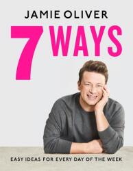7 Ways: Easy Ideas for Every Day of the Week (ISBN: 9781250787576)