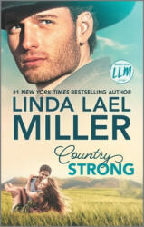 Country Strong - Linda Lael Miller (ISBN: 9781335474599)