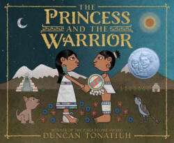 Princess and the Warrior - Duncan Tonatiuh (ISBN: 9781419721304)