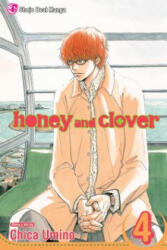 Honey and Clover, Vol. 4 - Chica Umino (ISBN: 9781421515076)