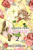 Phantom Thief Jeanne, Vol. 2 - Arina Tanemura (ISBN: 9781421565910)