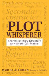 Plot Whisperer - Martha Alderson (ISBN: 9781440525889)