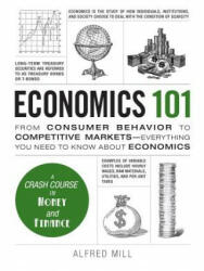 Economics 101 - Alfred Mill (ISBN: 9781440593406)
