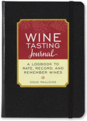 Journal Wine Tasting - Doug Paulding (ISBN: 9781441326362)
