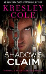 Shadow's Claim - Kresley Cole (ISBN: 9781451650051)