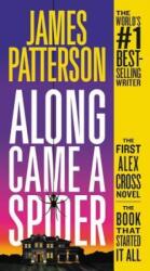 Along Came a Spider - James Patterson (ISBN: 9781455523566)