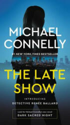 The Late Show - Michael Connelly (ISBN: 9781455524228)