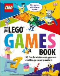 The Lego Games Book: 50 Fun Brainteasers Games Challenges and Puzzles! (ISBN: 9781465497864)