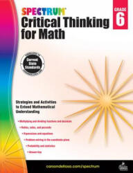 Spectrum Critical Thinking for Math, Grade 6 - Spectrum (ISBN: 9781483835532)