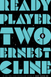 Ready Player Two (ISBN: 9781524761332)