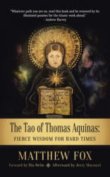 Tao of Thomas Aquinas - Ilia Delio, Jerry Maynard (ISBN: 9781532093418)