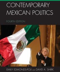 Contemporary Mexican Politics (ISBN: 9781538121924)