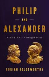Philip and Alexander (ISBN: 9781541646698)