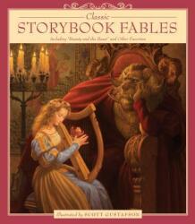 Classic Storybook Fables: Including Beauty and the Beast and Other Favorites - Scott Gustafson (ISBN: 9781579657048)
