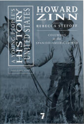 Rebecca Stefoff: Rebecca Stefoff: A Young People's History of the United States, Volume 1: Columbus to the Spanish-American War (ISBN: 9781583227596)
