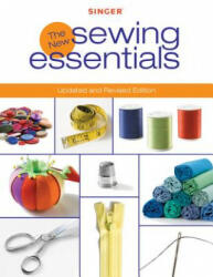 Singer New Sewing Essentials - Creative Publishing International (ISBN: 9781589234321)