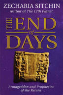 The End of Days: Armageddon and Prophecies of the Return (ISBN: 9781591432005)