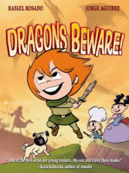 Dragons Beware! - Jorge Aguirre (ISBN: 9781596438781)