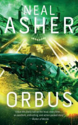 Orbus: The Third Spatterjay Novelvolume 3 - Neal Asher (ISBN: 9781597809948)