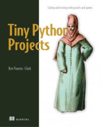 Tiny Python Projects (ISBN: 9781617297519)