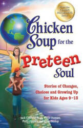 Chicken Soup for the Preteen Soul - Irene Dunlap (ISBN: 9781623610944)
